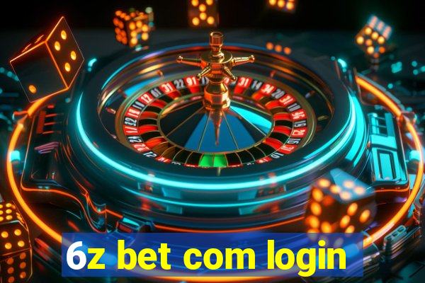 6z bet com login